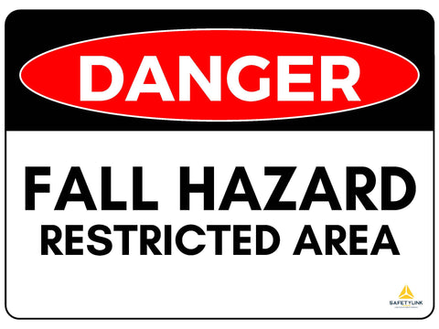 Warning Sign - Danger Fall Hazard Restricted Area - Flat